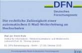 Die rechtliche Zulässigkeit einer automatischen E-Mail ... · Die rechtliche Zulässigkeit einer automatischen E-Mail-Weiterleitung an Hochschulen. DFN. Deutsches Forschungsnetz.