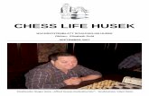 CHESS LIFE HUSEK - schachklub-husek.info · 1 GM BEIM Valeri AUT 2526 Husek 6,0 33,0 2 FM KUMMER Helmut AUT 2324 Husek 6,0 31,5 3 IM ALVIR Aco AUT 2355 Währing 5,5 29,0