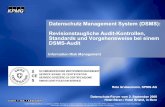 Datenschutz Management System (DSMS): …KPMG).pdf · Datenschutz Management System (DSMS): Revisionstaugliche Audit-Kontrollen, Standards und Vorgehensweise bei einem DSMS-Audit