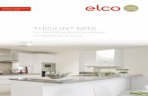 THISION® MINI - elco.de · Einfach Clever – der neue THISION® MINI. Kompakt, einfach und effizient für dauerhaften Komfort. Elegantes Design und gleichzeitig sehr kompakt.