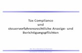 Tax Compliance und steuerverfahrensrechtliche Anzeige- … · DR. STILZ BEHRENS & PARTNER Wirtschaftsprüfer | Steuerberater | Rechtsanwälte Tax Compliance und steuerverfahrensrechtliche