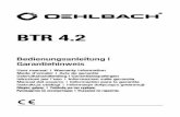 BTR 4 - Oehlbach · BTR 4.2 G 3 Vielen Dank, dass Sie sich für ein Oehlbach®-Qualitätsprodukt entschieden haben. Bitte lesen Sie diese Bedienungsanleitung ausführlich, um ...