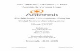 20080120 FSIV07 Projektdokumentation Asterisk - · PDF fileInstallation und Konfiguration eines Asterisk-Server unter Linux Abschließende Leistungsfeststellung im Modul Netzwerkbetriebssysteme