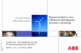 Dorman Wensky Netzanschluss von Offshore-Windparks …€¦ · © ABB New Ventures - 1 - 2.9.2002 Netzanschluss von Offshore-Windparks grosser Leistung Dorman Wensky ABB Utilities