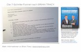 Die 7-Schritte-Formel nach BRIAN TRACY - coach …coach-friebe.de/.../uploads/2014/12/7-Schritte-Plan_nachBrianTrac… · Die 7-Schritte-Formel nach BRIAN TRACY Mehr Informationen