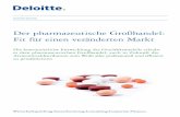 Der pharmazeutische Großhandel: Fit für einen …€¦ · Deloitte · Der pharmazeutische Großhandel weitere Serviceleistungen für Apotheken und Hersteller an-bieten sowie ihr