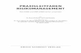 PRAXISLEITFADEN RISIKOMANAGEMENT - esv.info .ERICH SCHMIDT VERLAG PRAXISLEITFADEN RISIKOMANAGEMENT