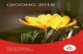 QIGONG 2018 · wir freuen uns, dir wieder ein vielseitiges und interessantes Qigong-Programm für 2018 präsentieren zu können. Seit fast 20 Jahren widmen wir unsere Liebe