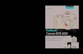 Profibuch Canon EOS 60D - ciando.com · Canon EOS 60D 18 Megapixel, fantastische Farbwiedergabe, fünf Bilder pro Sekunde, Empfindlichkeit bis ISO 12.800. ... EF 70-200 mm 1:4L IS