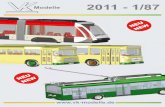 Modelle 2011 - 1/87 · Auch die Reihe der Solaris-Hybridbusse wird von VK-Modelle weitergeführt. Von den vier jemals gebauten Bussen der ersten Generation (Dresden, Leipzig ...