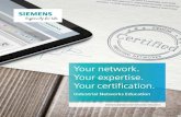 Your network. Your expertise. Your certification.8596b4ff-f114... · Your certification. Industrial Networks Education. 2 ... WBT Datenkommunikation mit Industrial Ethernet (optional)