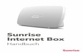 sunrise.ch/content/dam/sunr... - Mobilabos, Internet … · Seite 2 Sunrise Internet Box Bedienungsanleitung Sagemcom verfolgt die technische Entwicklung genau und ist bestrebt, ihre
