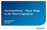 Tomosynthese Neue Wege in der Mammographie - .Tomosynthese â€“ Neue Wege in der Mammographie