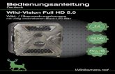 Bedienungsanleitung - Wildkamera-Test.com · Wild-Vision Full HD 5.0 Wild- / Überwachungskamera mit völlig unsichtbarem Black-LED Blitz Wildkamera.net Bedienungsanleitung Deutsch