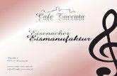 Eisenacher Eismanufaktur - Café Toccata · Einfach Selbstgemacht Sie haben die Wahl aus verschiedenen Sorten Eis aus unserer Eisenacher Eismanufaktur! Werfen Sie einen Blick in unsere