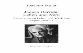 Jaques Derrida: Leben und Werk - Philosophische …joachimstiller.de/download/philosophie_derrida.pdf · Jaques Derrida Ich lasse nun das Kapitel von Ehlen, Haeffner und Ricken folgen: