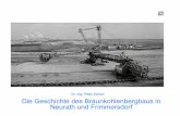 Die Geschichte des Braunkohlenbergbaus in Neurath … · Kraftwerk in Rheydt es wurde 1920 mit der ersten in Frimmersdorf geförderten Kohle befeuert