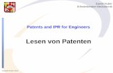 Lesen von Patenten - FIM Homepage · Daniel Huber uni:invent / Patent LVA 3 Erfindungsbeschreibung Aufgabe einer Patentschrift 1.) Einerseits verfolgt der Einreicher das Ziel, auf