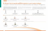 Tungsten Carbide Instruments | Instrumentos de … · 71 hartmetallinstrumente | tungsten carbide instruments | instrumentos de carburo tungsteno 008 010 010 012 hm 7l 5.. 5.. 5..