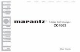 5 Disc CD Changer CC4003 - Marantz DE · Da 5 Sätze integrierter Fernbediencodesignale für ... • Batterien gleicher Größe und Form können ... CC4003_N_03_Deu.indd 3 09.8.24