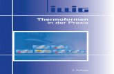 Thermoformen in der Praxis Thermoformen in der Praxisillig.de/fileadmin/media/PDF_Prospekte/Fachbuecher/Illig... · DerHerausgeber: IlligMaschinenbauGmbH&Co.,Mauerstraße100,74081Heilbronn,Deutschland