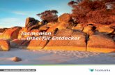 Tasmanien - Trade Resources · SydneSydney MMelMelbMeMMelboelelboelbelbolbllbobboboneunurerrnn AAS A AN Willkommen in Tasmanien - Australiens kleinstem …
