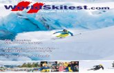 Magazin 2015/2016 - World Ski Testworldskitest.com/images/magazin/WSTMagazin2015.pdf · Rossignol, Salomon, Völkl, MountainForce, Ziener, Uvex, Komperdell, EA7 Armani, SkiWelt, shutterstock,