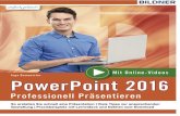 PowerPoint 2016 - ciando.com · 3 Herzlich willkommen! Kaum ein Vortrag, der nicht von einer PowerPoint-Präsentation begleitet wird. Microsoft PowerPoint ist eines der beliebtesten