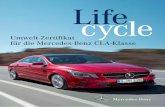 Life cycle - Mercedes-Benz Personenwagen · 6 Glossar 50 Impressum 56 ... Als neues viertüriges Coupé folgt er der Idee des CLS, ... A-Säulenstufe mit angepasster Geometrie der