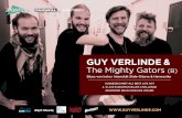 GUY VERLINDE The Mighty Gators · Berlin (D), Vienna Blues Spring Festival (AT), Sierre Bluesfestival (CH), Luzern Blue Balls Festival (CH), Kwadendamme Blues Festival (NL), Elorrio