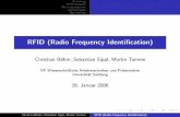 RFID (Radio Frequency Identification) - cosy.sbg.ac.at held/teaching/wiss_arbeiten/slides_05-06/RFID. · PDF fileEinleitung RFID Systeme Ubertragunsgarten¨ Anwendungen Datenschutz