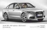 Audi A6 A6 hybrid A6 Avant - Audi Slovenija · 1 Komfortschlüssel Fahrzeug öﬀnen und schließen Der Komfortschlüssel ermöglicht ein Ent- und Verriegeln Ihres Fahrzeugs ohne