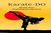 Karate-DO€¦ · Karate-DO Wado-Ryu Prüfungsprogramm . Impressum: ... fünf go sechs roku sieben shichi acht hachi neun kyu zehn ju Zahlen von eins bis zehn ...