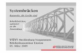 Systembrücken - vsvi-mv.de€¦ · ThyssenKrupp-1-Behelfsbrücken, optimiert an die Anwendung Systembrücken Bauwerke, die Geräte sind VSVI Mecklenburg-Vorpommern Brückenbauseminar