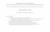 TC4 - TU Dortmund · Gemeinsames Praktikum des Fachbereichs Bio- und Chemieingenieurwesen Der Versuch gehört zum Praktikumsbereich Technische Chemie A Versuch TC4