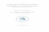 Einfuhrung in die Quantenmechanikpeople.physik.hu-berlin.de/~plefka/lehre/qm1.pdf · Einfuhrung in die Quantenmechanik Vorlesungsskript zum theoretischen Teil des Moduls P3 \Einf
