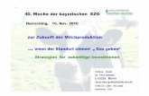 40. Woche der bayerischen EZG zur Zukunft der …media.repro-mayr.de/00/136400.pdf · Nov. 2010 40. Woche der bayerischen EZG Strategien für zukünftige Investitionen zur Zukunft
