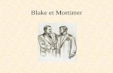 Blake et Mortimer - Romanisches Seminar · • Les aventures de Blake et Mortimer; Die Abenteuer von Blake und Mortimer • Les memoires de Blake et Mortimer: un opéra de papier;