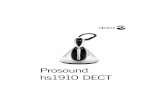 Prosound hs1910 DECT - Elektropower GmbH€¦ · 2 Deutsch Akku Der Akku im Headset wird geladen, wenn das Headset auf die Basisstation gesetzt wird. Während des gesamten …