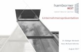 Unternehmenspräsentation - Hamborner REIT AG · Agenda HAMBORNER REIT AG - Unternehmenspräsentation - August 2017 1 Historie / Kapitalmarkt 3 Asset-Management 4 Geschäftszahlen