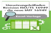 Umsetzungsleitfaden Revision ISO/TS 16949 - die neue IATF ... · Übersicht Delta Matrix mit allen Änderungen der ISO/TS 16949 gegenüber der neuen IATF 16949:2016 Überblick über