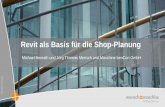Revit als Basis für die Shop-Planung - rayseven.com · ne Revit als Basis für die Shop-Planung Michael Benrath und Jörg Thomas Mensch und Maschine benCon GmbH •