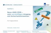 Neue ANSI Z535 vom vernünftigen Umgang mit ...NORM_5_Schmeling_ANSI_Z535_neu.pdf · Schmeling + Consultants GmbH Heidelberg Telefon +49 (0) 62 21 / 58 50 47-0 Für Fortgeschrittene