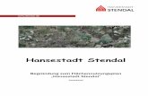 Hansestadt Stendal · Verbesserung der Qualität der Stadt als Standort zum Leben und Arbeiten. Ziel ist ... Die Hansestadt Stendal umfasst eine Gesamtfläche von etwa 268,03 km²