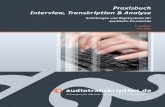 Praxisbuch 6. Auﬂ age Interview, Transkription & Analyse · Anleitung für f4 (Windows) und f5 (Mac) 33 Zeitmarken sind sehr nützlich 34 Qualitative Auswertung 35 Ein Arbeitsvorschlag