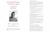 Chi Kung Workshop mit Thomas Apfel - chi-gong.de · Chi Kung Workshop mit Thomas Apfel 21. April 2018 Ruhpolding Ruhe und Energie für Körper und Geist Traditionelles Chi Kung Chi