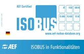 ISOBUS in Funktionalitäten - aef-online.org · ISO 11783 von ISOBUS-Komponenten ent-wickelt. Das Tool prüft über die Norm hinaus Funktionalitäten, wie zum Beispiel Section Control,