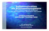 Selbstmotivation als Schlüsselkompetenz · Emergence GmbH   Mihaly Csikszentmihalyi: Das Flow Erlebnis – die Voraussetzungen: 1. Hohe Konzentration führt dazu ...