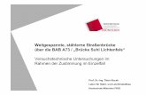 Versuchstechnische Untersuchungen im Rahmen der …bautechnik.lga.de/de/download/schweisstechnik_erfa... · - Bestätigung der lokalen Bezugsspannungen gemäß CIDECT Book 8 - Erhöhung