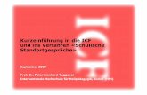 Kurzeinf hrung in die ICF und ins Verfahren …peterlienhard.ch/download/2007_einfuehrung_icf_und_ssg.pdf · Kurzeinf hrung ICF und Schulische Standortgespr che Peter Lienhard, HfH